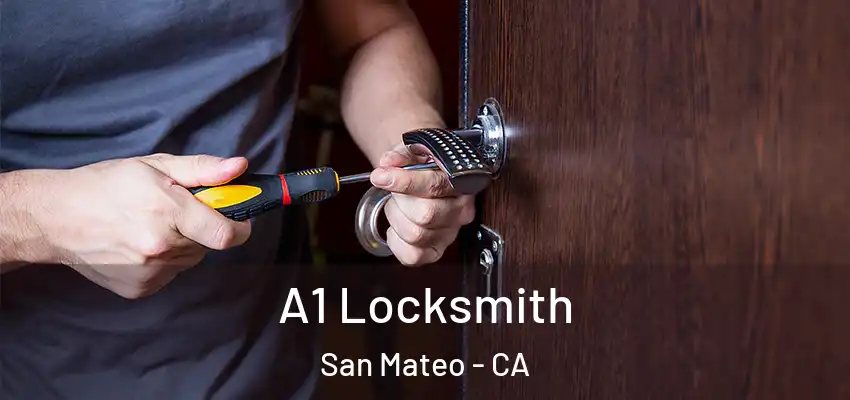  A1 Locksmith San Mateo - CA