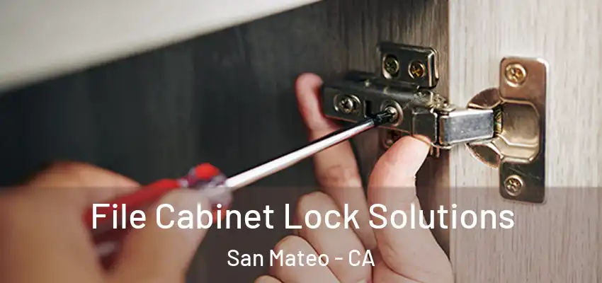  File Cabinet Lock Solutions San Mateo - CA