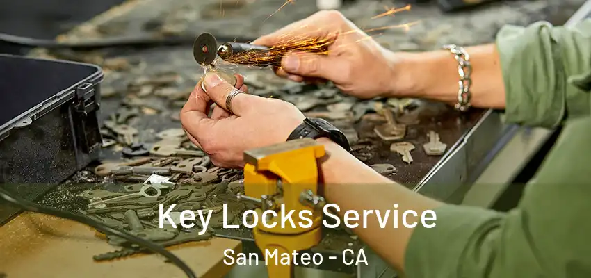 Key Locks Service San Mateo - CA